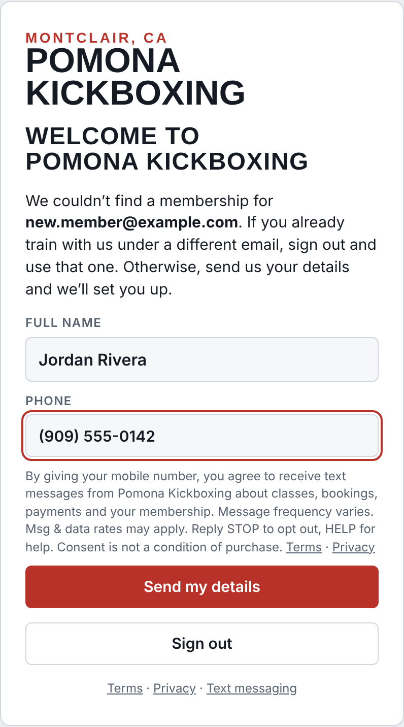 Pomona Kickboxing member app sign-up form with Full name and Phone fields. Under the phone field: By giving your mobile number, you agree to receive text messages from Pomona Kickboxing about classes, bookings, payments and your membership. Message frequency varies. Msg and data rates may apply. Reply STOP to opt out, HELP for help. Consent is not a condition of purchase. Links to Terms and Privacy.
